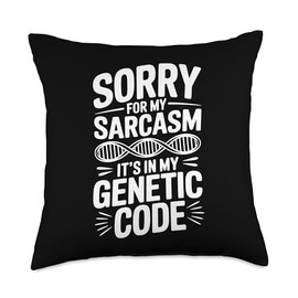 Sarcastic Genealogy DNA Test Genetics Biologist Sarcasm Throw Pillow