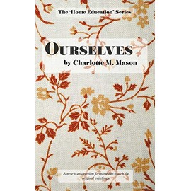 Ourselves (The Home Education Series)