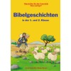 Bibelgeschichten in der 1. und 2. Klasse