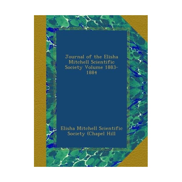 Journal of the Elisha Mitchell Scientific Society Volume 1883-1884
