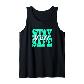 Light Teal Aqua Y'all Stay Safe Light Teal Aqua Graphic Tank Top