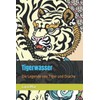 Tigerwasser: Die Legende von Tiger und Drache