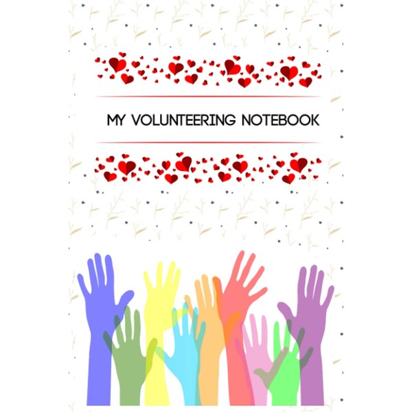 my volunteering notebook: Community Service notebook Book - Funny Volunteering