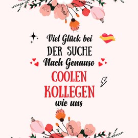 Viel Glück Bei Der Suche Nach Genauso Coolen Kollegen Wie Uns: Gastebuch | Abschiedsgeschenk kollegin | Geschenke für Arbeitskollegin zur ... oder Geburtstag | Geschenk für frauen