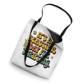 It’s a Beautiful Day for Thrifting Funny Groovy Essential Tote Bag