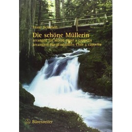 Franz Schubert-Die schöne Müllerin Op.25-SATB