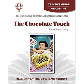 The Chocolate Touch - Teacher Guide by Novel Units