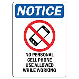 Notice - No Personal Cell Phone Use Allowed Sign with Symbol | Label Decal Sticker Retail Store Sign Sticks to Any Surface 8"