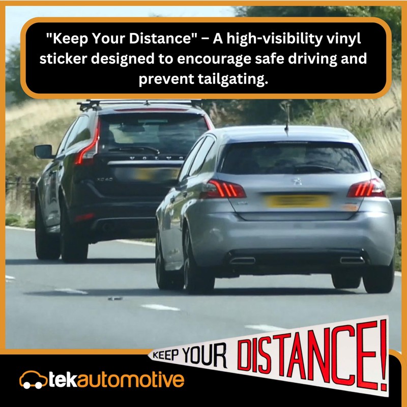 Tek Automotive Keep Your Distance Sticker – Twin Pack 21.7