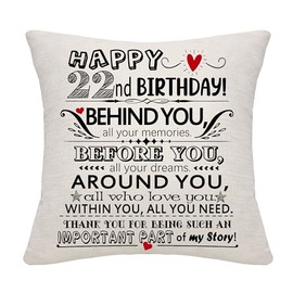22nd Birthday Gift Behind You All Your Memories Cushion Covers for 10-100 Years Old Women Men Teens Happy Birthday Gift for 22 Years Old Daughter Brother Sister Girlfriend Boyfriend Friends Gift (22)
