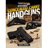 Gun Digest Guide To Concealed Carry Handguns