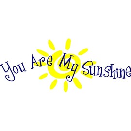 You are My Sunshine with Sun Happiness Quote Design Kids Bedroom Picture Art - Peel & Stick Sticker - Vinyl Wall Decal – 22 Colors Available 10x20