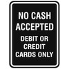Signs ByLITA Portrait Round No cash accepted debit or credit