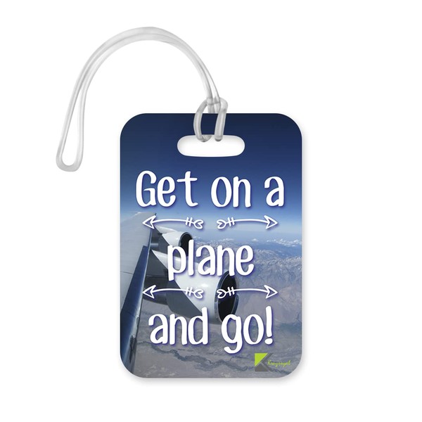 LT215 Get on a Place and go! Novelty Funny Unique