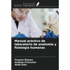Manual práctico de laboratorio de anatomía y fisiología humanas (Spanish