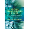 Science Communication Online: Engaging Experts and Publics on the Internet