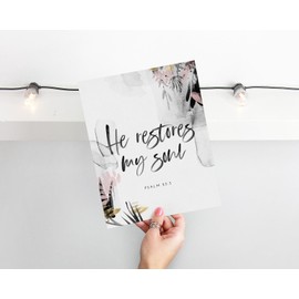 Psalm 23:3, He Restores My Soul, Christian Wall Art, Bible Verse Wall Art, 8" x 10" Scripture Print, Unframed