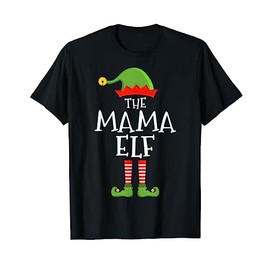 The mama elf funny christmas matching family pajama T-Shirt