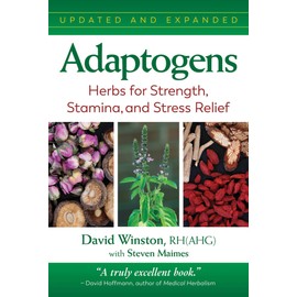 Adaptogens: Herbs for Strength, Stamina, and Stress Relief