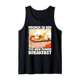 Brunch in Bed Outfit for Power Breakfast Lovers Tank Top