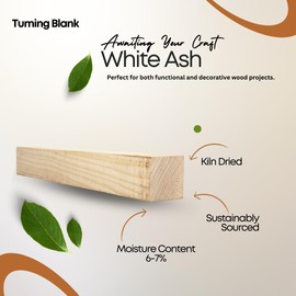 Exotic Wood Zone White Ash Turning Blank (2 pcs), Kiln Dried Hardwood for Woodworking, Woodturning, Lathe Projects, Sustainable Wood for Woodcraft & DIY Projects (2" x 2" x 18")