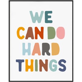 We Can Do Hard Things Sign, Classroom Wall Decor, Positive Affirmation Print For Kids, Classroom Decor, Growth Mindset, Motivational Quote Print, Unframed (11 x 14 inch)