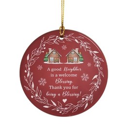 Good Neighbor Christmas Ornaments Thank You Neighbor Hanging Ornament Neighbor Appreciation Gift Ideas Neighbor Tree Ornament Decoration Neighborhood Neighbour Gift for Birthday Xmas