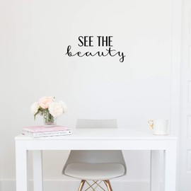 Vinyl Wall Art Decal - See The Beauty - 9.5 x 22" - Cute Trendy Inspirational Positive Girly Quote Sticker for Woman Girls Bedroom Closet Playroom Office Feminine Decor (Black)