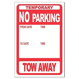 Temporary No Parking, Tow Away Signs - 25 pack - 12'' x 18''