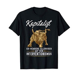 Capitalism Börse Capitalist Aktien T-Shirt