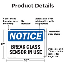(2 Pack) Glass Break Sensor In Use OSHA Notice Sign 18 Inch X 12 Inch Plastic Sign, Weather Resistant, UV Protected for Workplace, Business, and Construction Site, Made in the USA