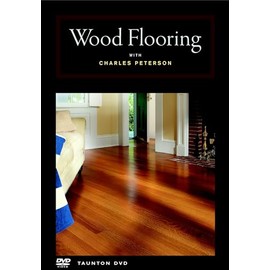 Wood Flooring: With Charles Peterson