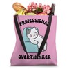 Professional Overthinker Funny Sarcasm Cat Meme Tote Bag