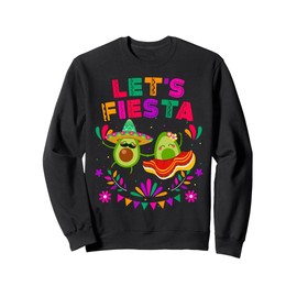 Lets Fiesta Taco Avocado Funny Cinco De Mayo Mexican Party Sweatshirt