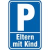 Sign 30 x 45 cm Parking Space Parents Mother with
