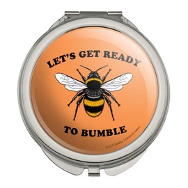 Let's Get Ready to Bumble Bee Rumble Funny Humor Compact Travel Purse Handbag Makeup Mirror