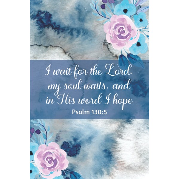 Christian Journals For Writing, I Wait For The Lord Psalm