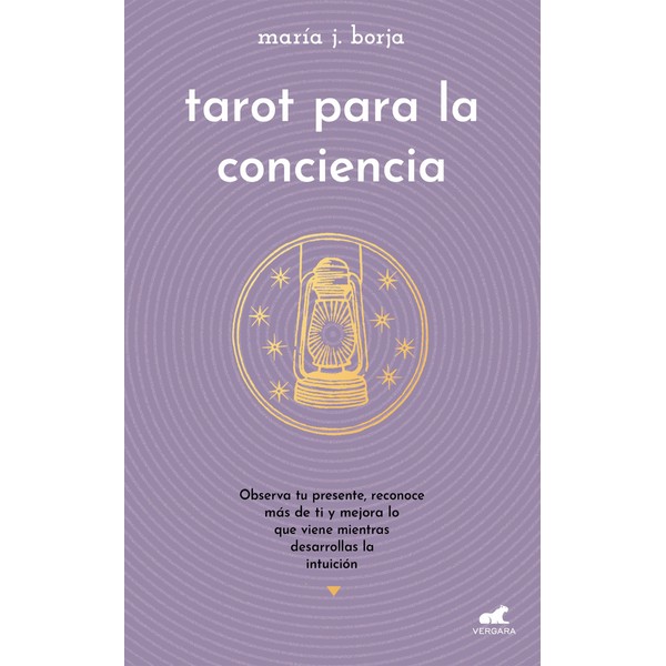 Tarot para la conciencia. Observa tu presente, reconoce más de