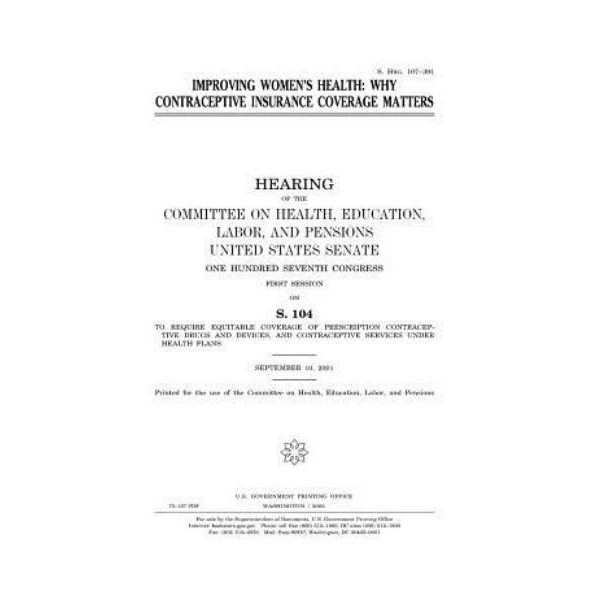 Improving Women's Health: Why Contraceptive Insurance Coverage Matters