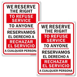 We Reserve the Right to Refuse Service to Anyone Bilingual Signs, 2Pack-14"x10" Rust Free Reflective Aluminum, Fade/Weather Resistant, HD Ink Printing, UV Protected, Indoor/Outdoor Use, Easy to Mount