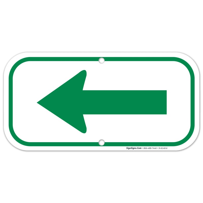Sigo Signs Left Side Green Arrow Sign, - 6x12