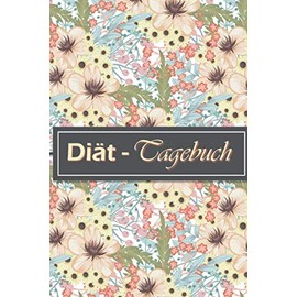 Diät-Tagebuch: 100 Tage - Abnehmtagebuch zum Ausfüllen - Fitness- & Ernährungs-Tagebuch - Diät & Fitness Tagebuch