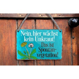 schilderkreis24 Tin Sign Funny Saying "Nein Hier wächst kein Unkraut." Decorative Humour Garden Sign Garden Entrance Gate Patio Funny Gift for Birthday or Christmas 18 x 12 cm