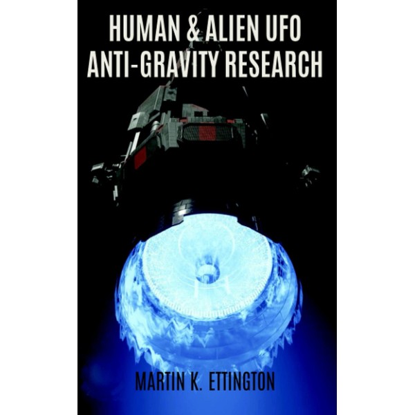 Human & Alien UFO Anti-Gravity Research