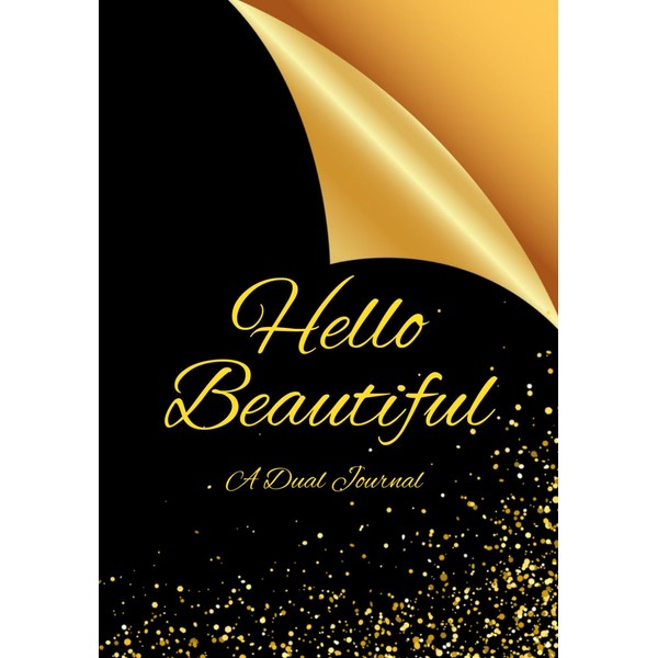 HELLO BEAUTIFUL: A Dual Journal
