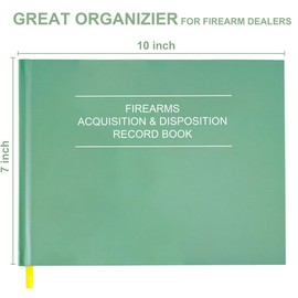 Firearms Acquisition and Disposition Record Book – Fire Record Books, A&D Gun Log Book/ATF Gun Log Book/Record Book - 100 Pages, 10" x 7", Green