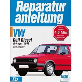 VW Golf II Diesel / Turbodiesel, GTD / Carat TD: Dieselmotor und Turbodieselmotor (Reparaturanleitungen)