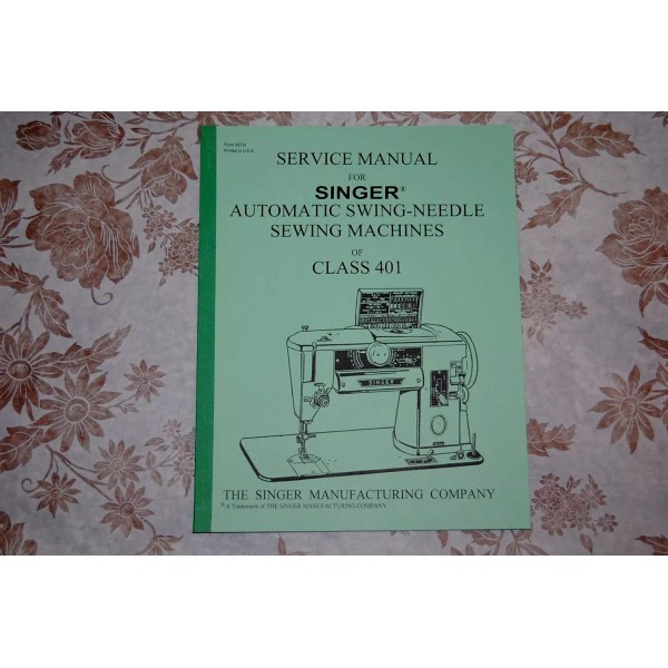 Professional Full Edition Service Manual for Singer 401 & 401A