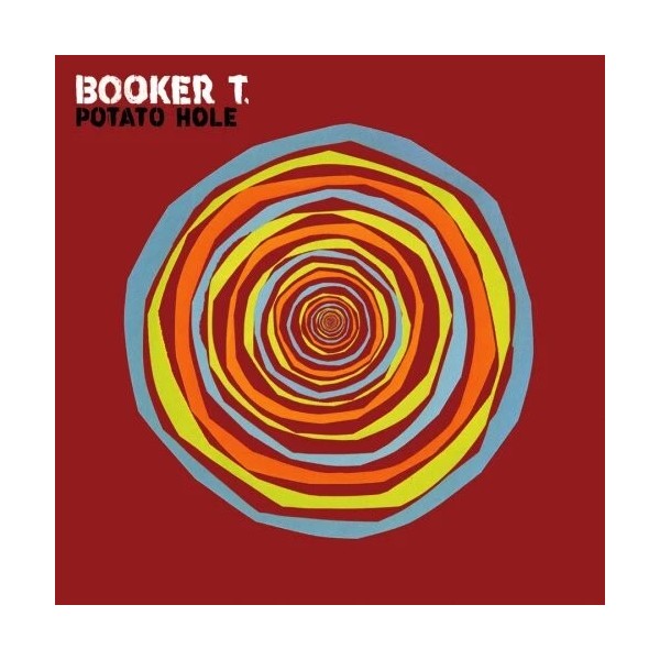 Anti Booker T. - Potato Hole [New Vinyl LP] 180