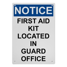 OSHA First Aid Kit Located In Guard Office Sign, 8.5 x 11 in" OSHA Compliant First Aid Sign, Weatherproof Plastic, UV resistant & Easy-to-Read Signage